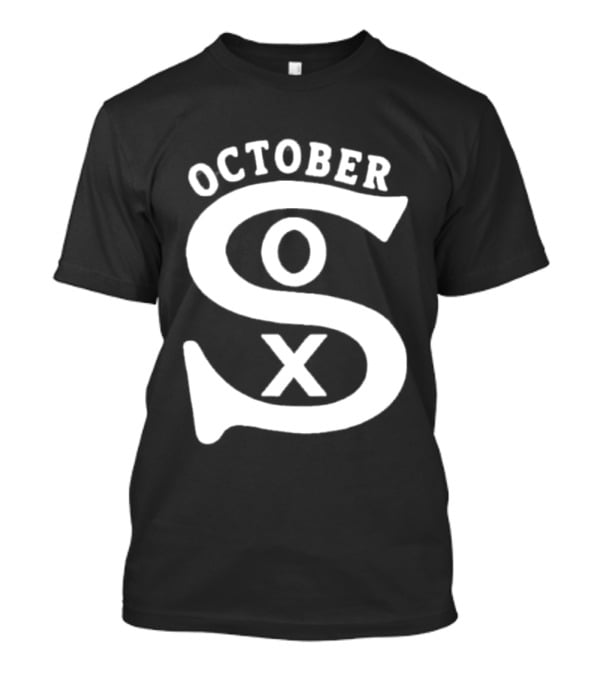 October Sox Chicago White Sox MLB Postseason 2026 T-Shirt