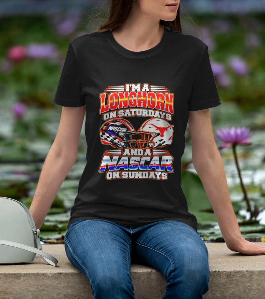 Longhorns On Saturdays NASCAR On Sundays Helmets Longhorns Texas T-Shirt