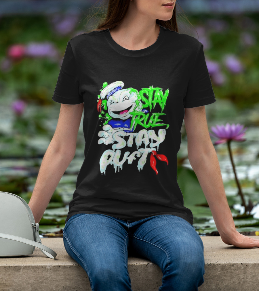 Stay True Stay Puft Ghostbusters 80s Movies Marshmallow Man T-Shirt