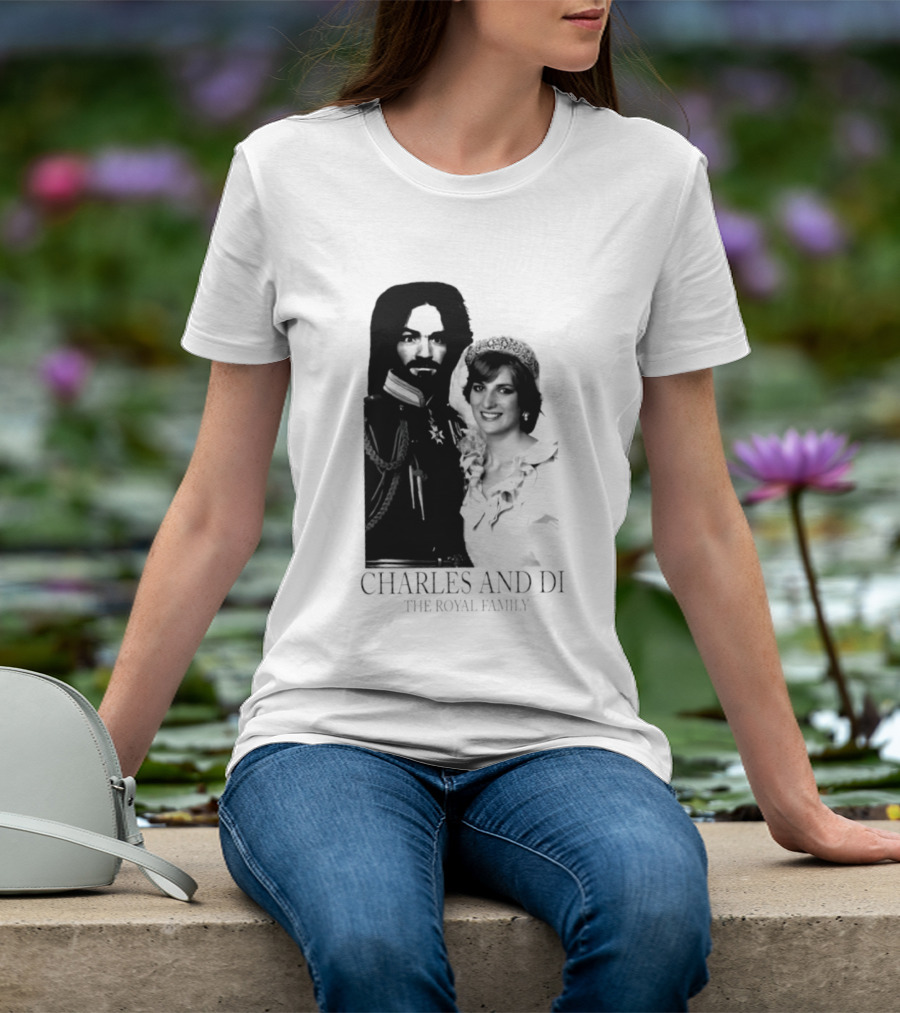 Charles Manson And Princess Diana Charles And Di The Royal Family T-Shirt