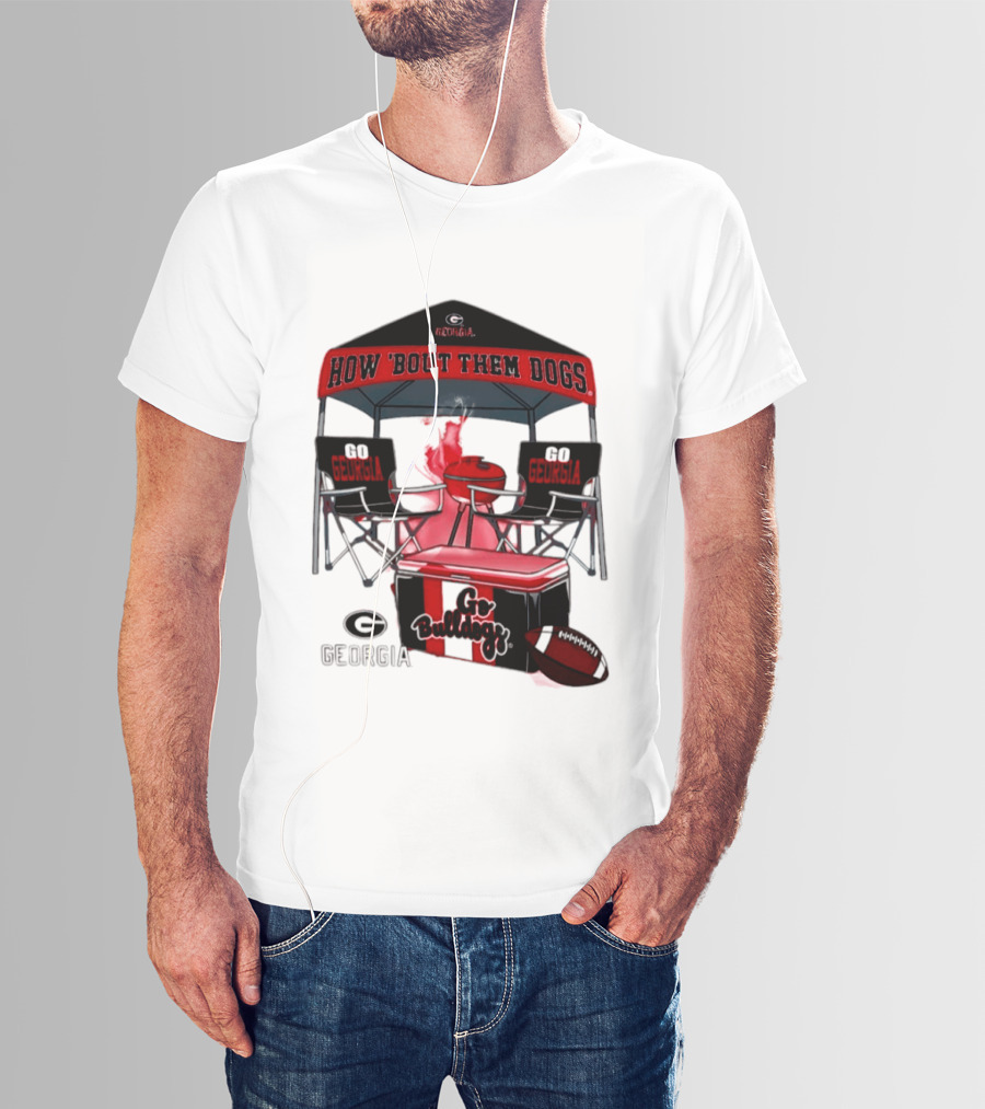 Georgia Bulldogs How 'Bout Them Dogs 2026 NCAA Tailgate Go Georgia Football T-Shirt