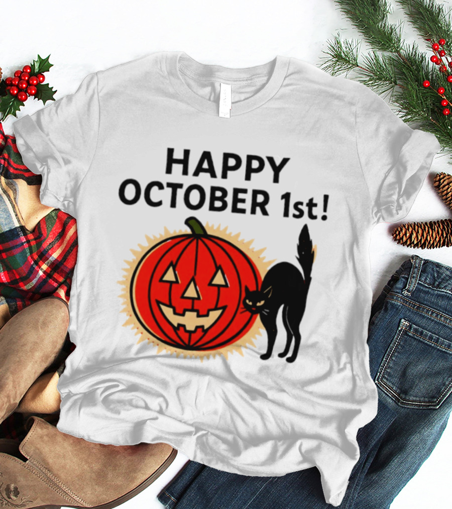 Happy October 1st Pumpkin Black Cat Halloween Celebration T-Shirt