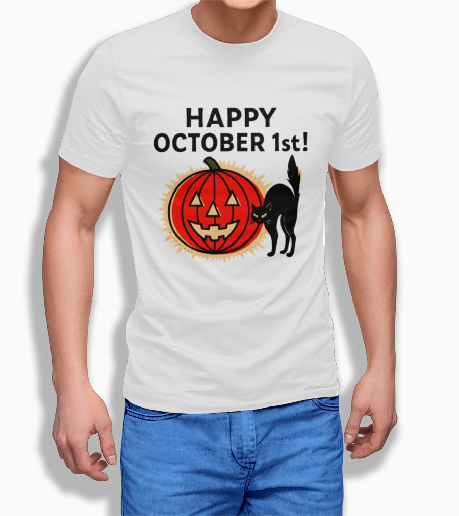 Happy October 1st Pumpkin Black Cat Halloween Celebration T-Shirt