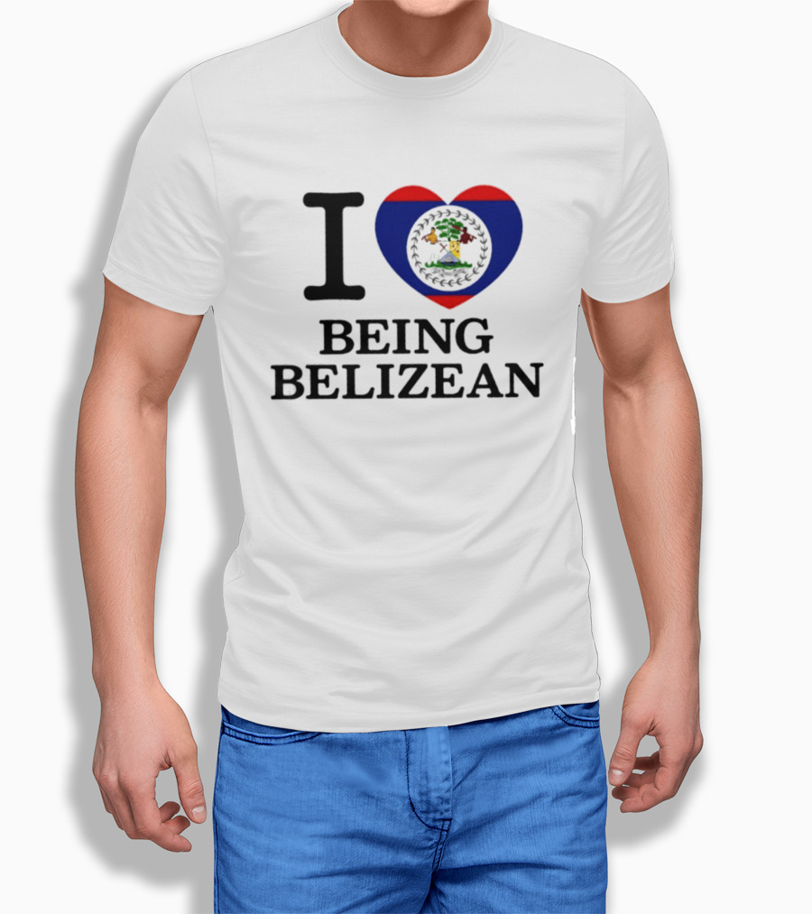I Love Being Belizean Heart Flag T-Shirt