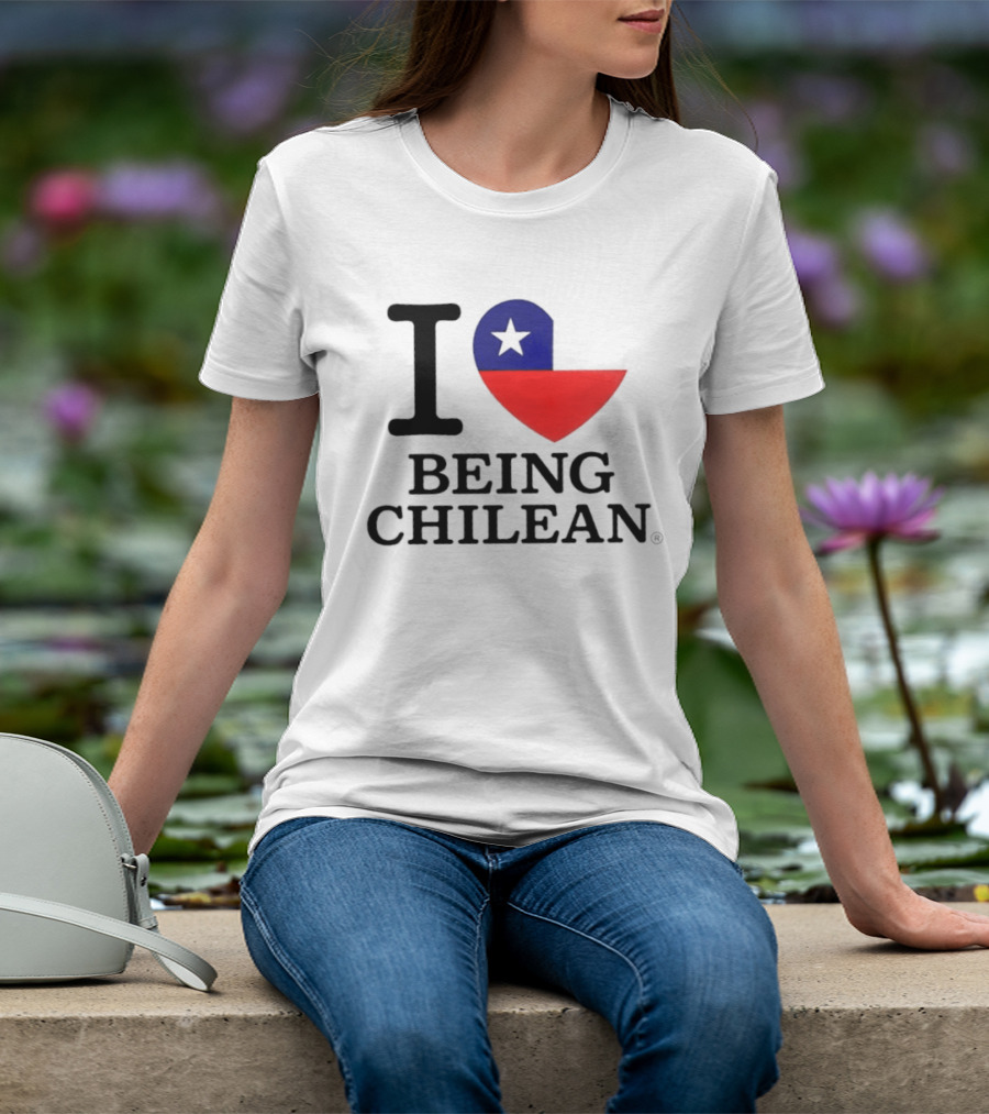 I Love Being Chilean Heart Flag T-Shirt