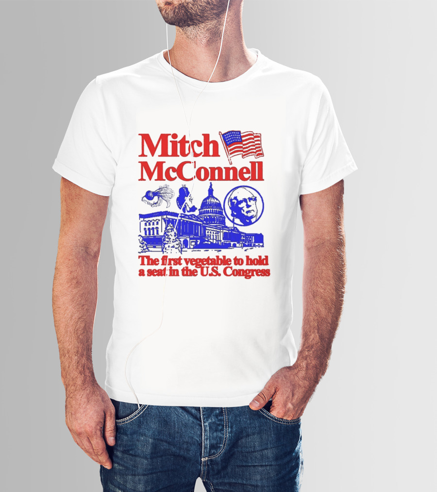 Mitch McConnell First Vegetable Hold Seat U.S. Congress Flag Capitol T-Shirt