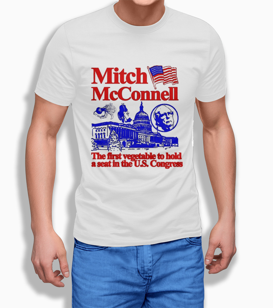 Mitch McConnell First Vegetable Hold Seat U.S. Congress Flag Capitol T-Shirt
