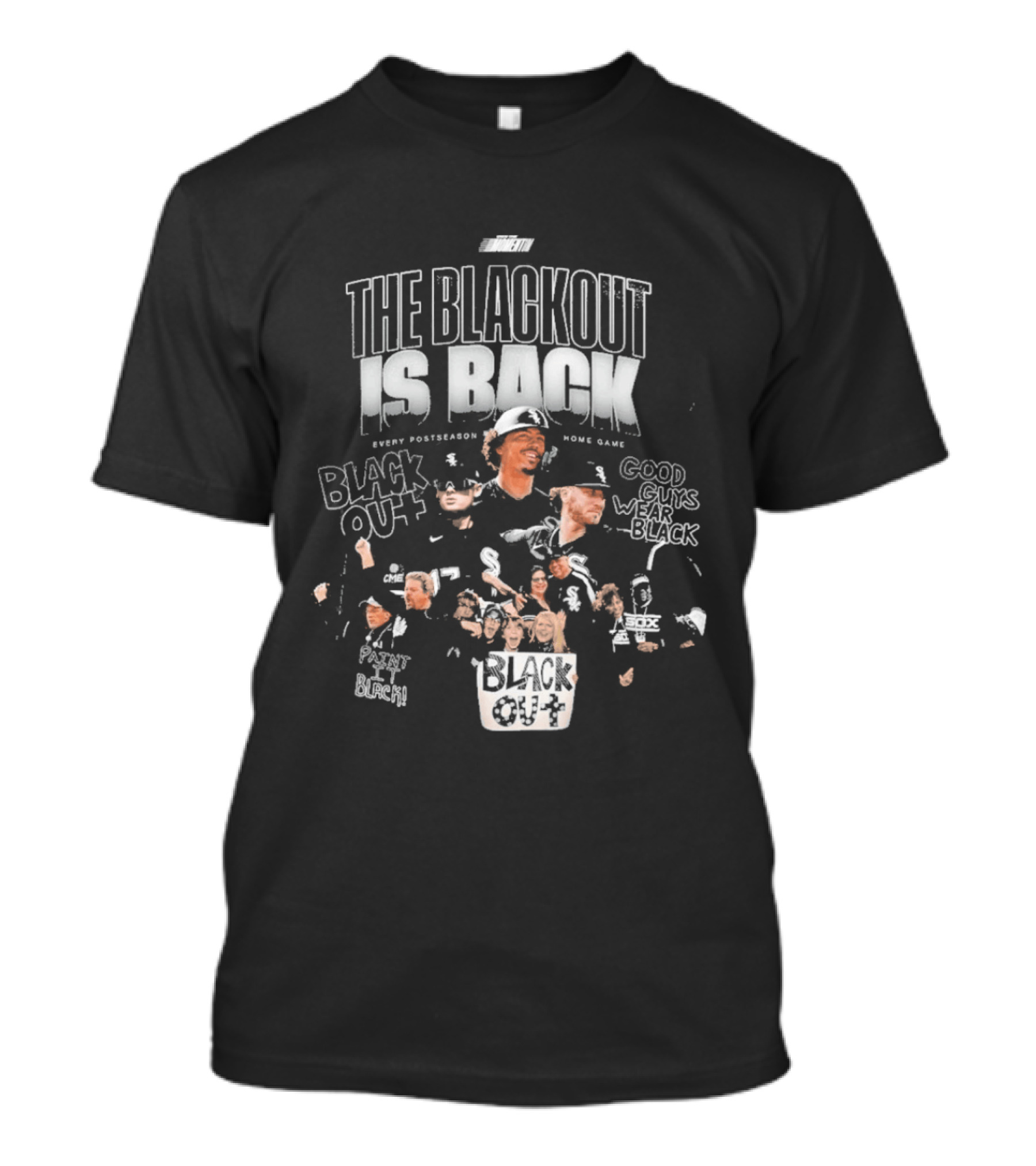 White Sox The Blackout Is Back Good Guys Wear Black 2026 T-Shirt