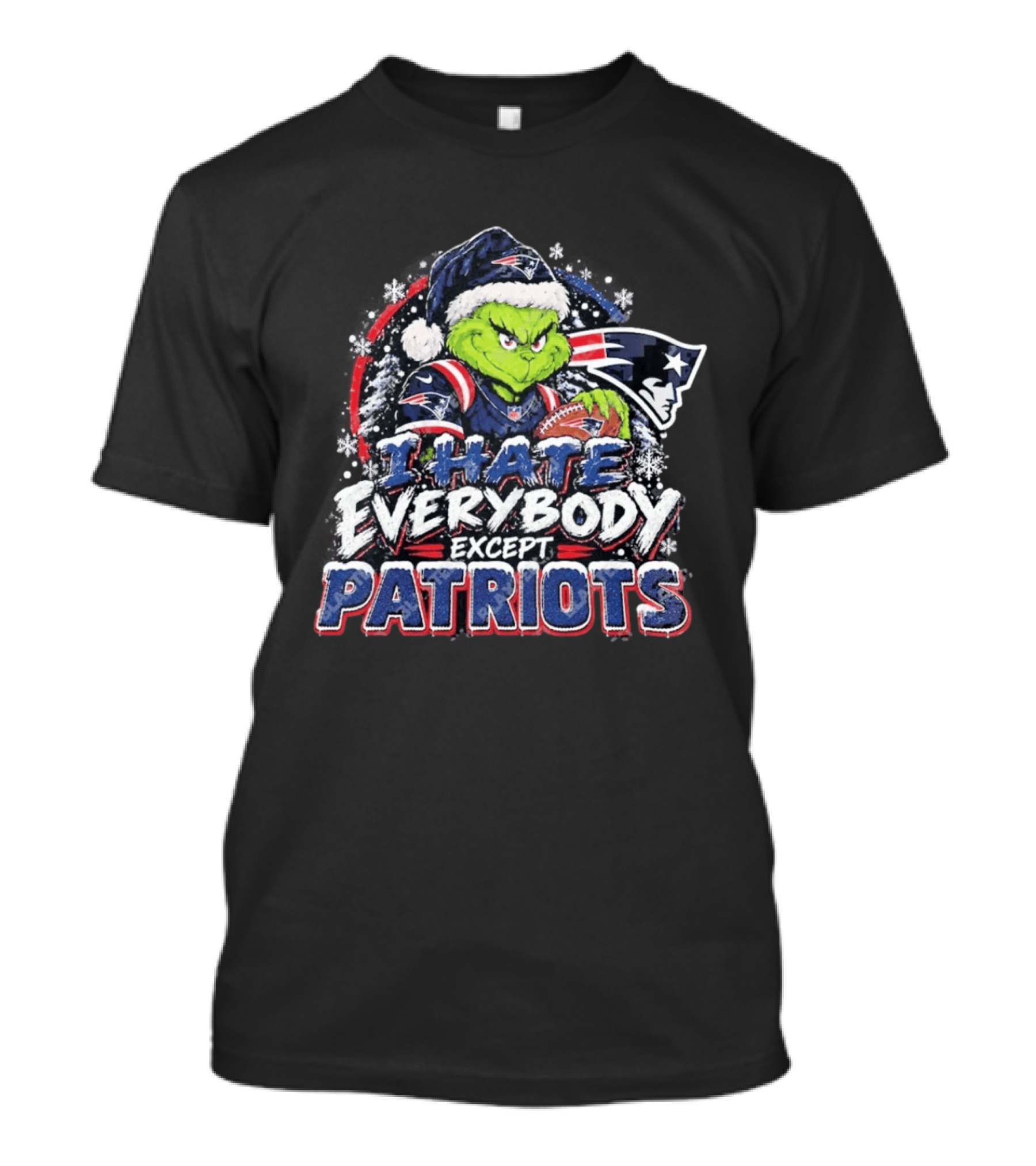 New England Patriots Grinch I Hate Everybody Except Patriots Fans Christmas Holiday T-Shirt