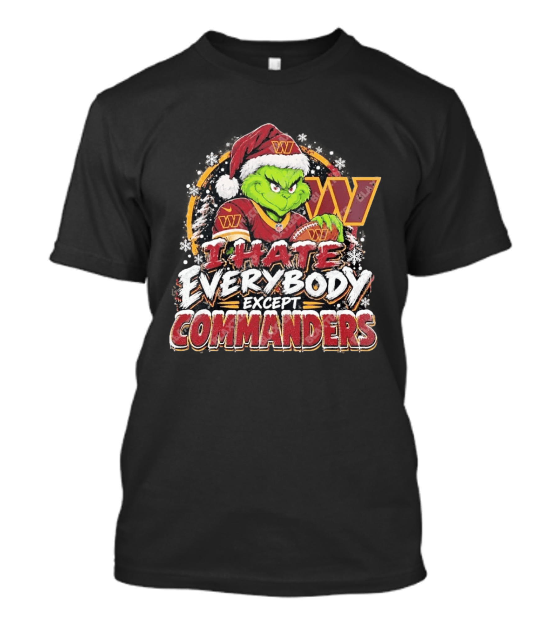 Washington Commanders Grinch I Hate Everybody Except Commanders Fans Christmas Holiday T-Shirt