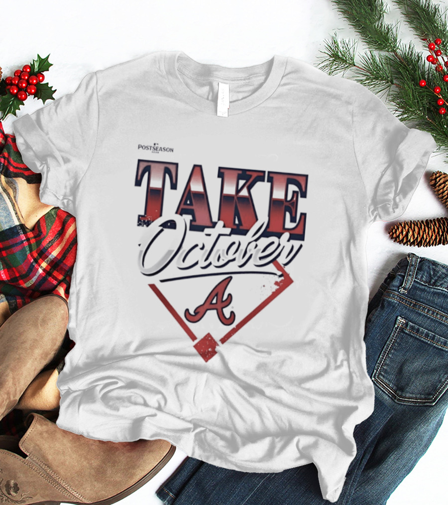Atlanta Braves 2026 MLB Postseason Take October A Baseball Home Plate T-Shirt