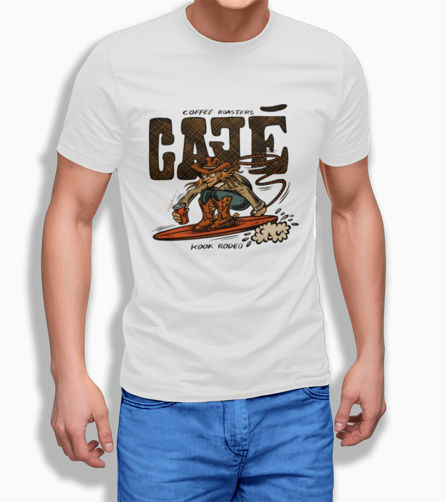 Cowboy Cafe Coffee Roaster Kook Rodeo Surfing Cowboy T-Shirt