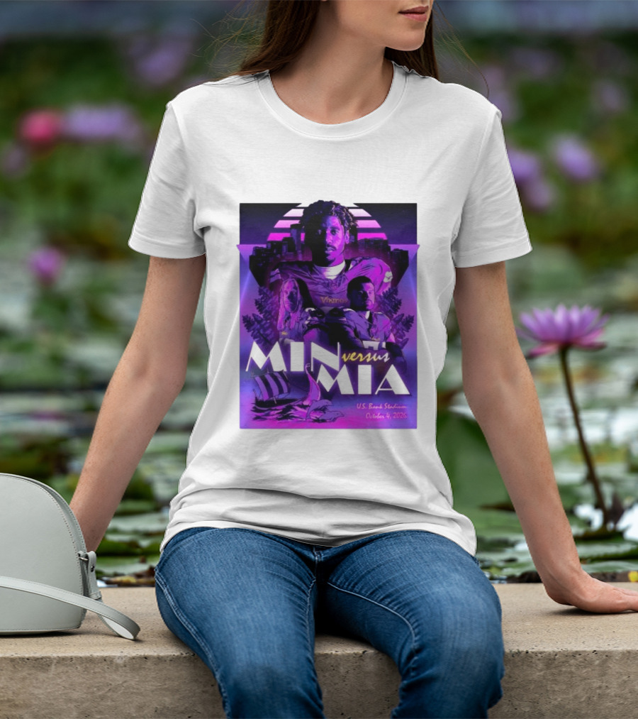 MIN Vs MIA U.S Bank Stadium October 4 2026 T-Shirt
