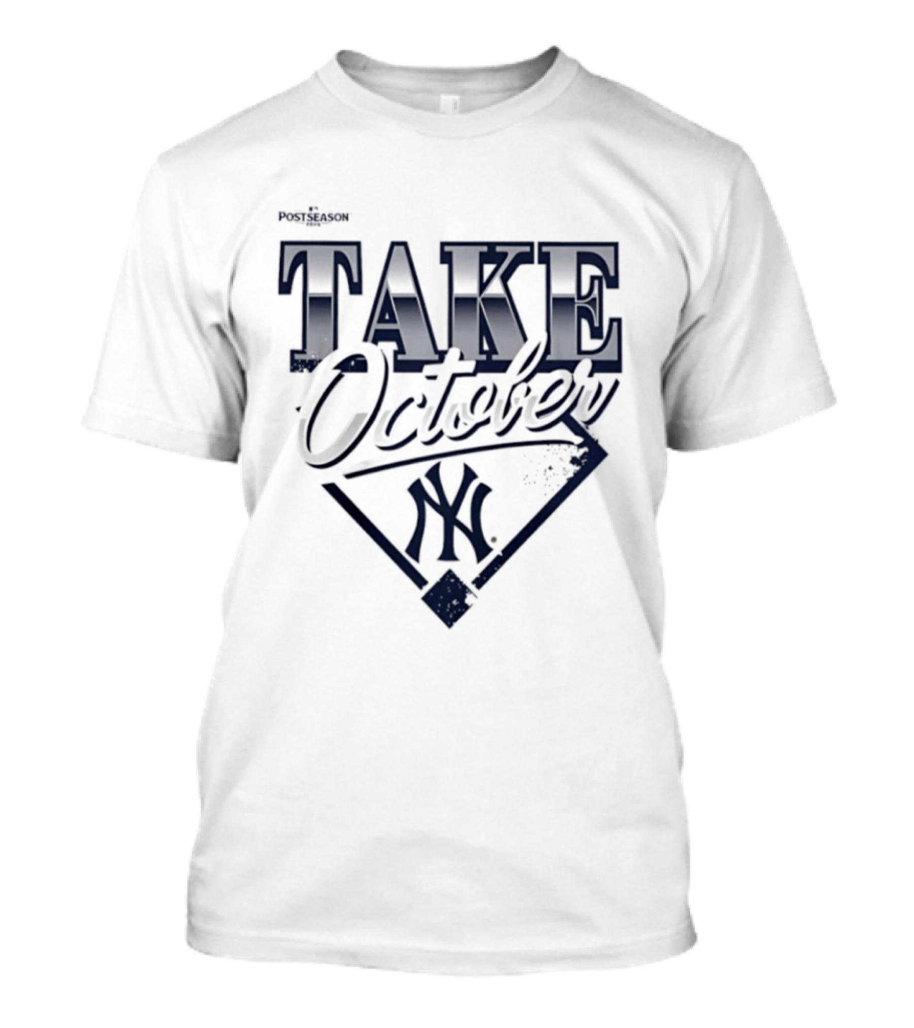 New York Yankees 2026 MLB Postseason Take October T-Shirt