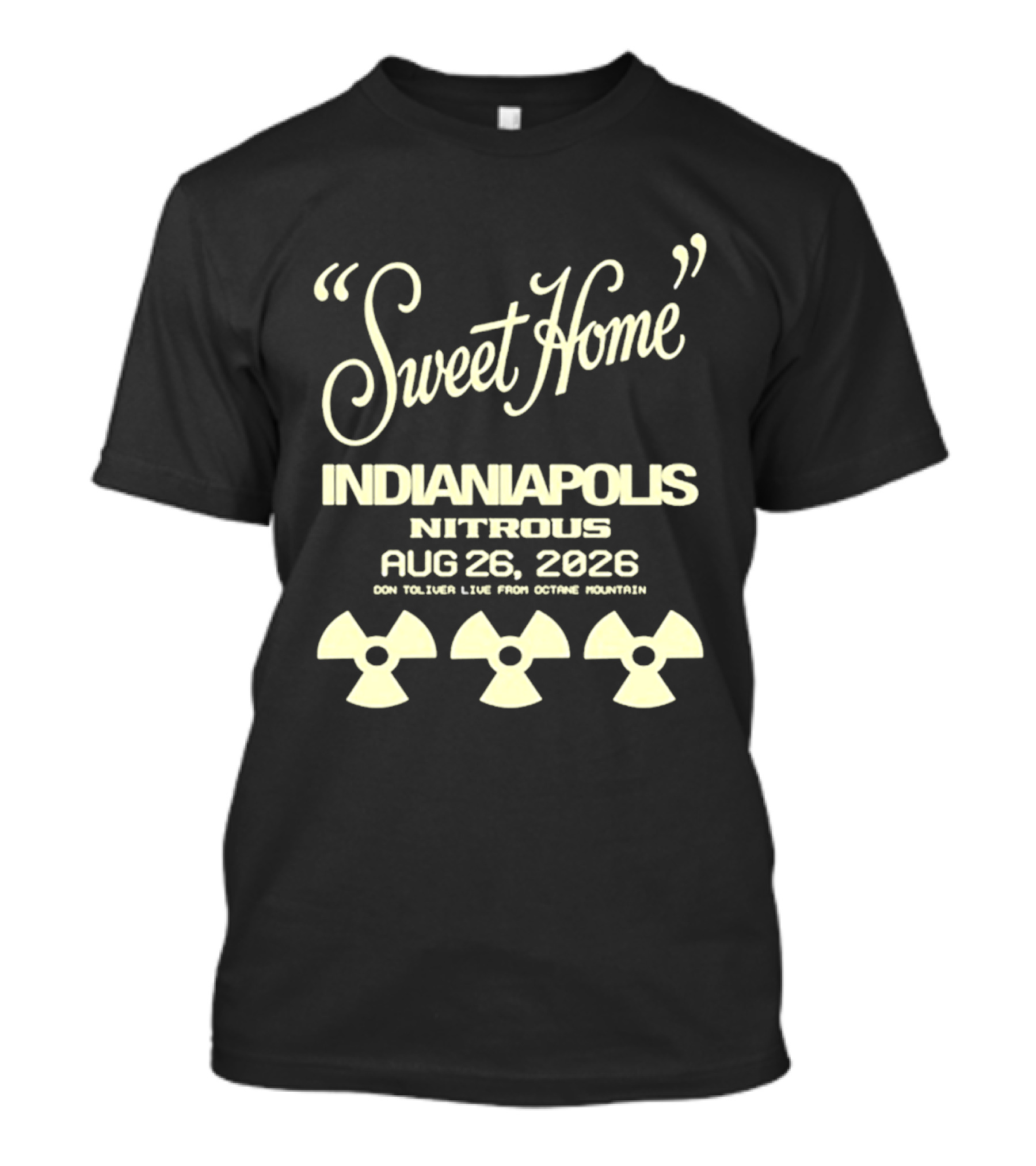 Sweet Home Indianapolis Nitrous Aug 26 2026 Don Toliver Live From Notre Mountain T-Shirt