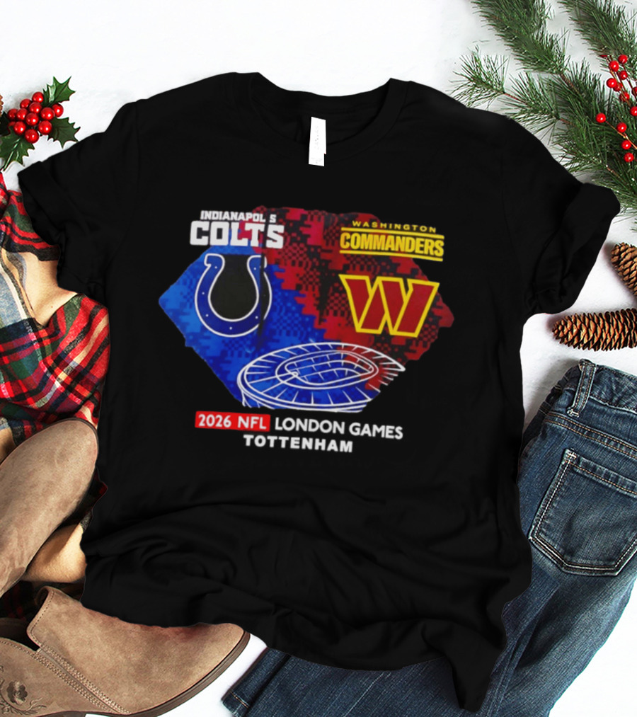 Indianapolis Colts Vs Washington Commanders 2026 NFL London Games Wembley Stadium T-Shirt