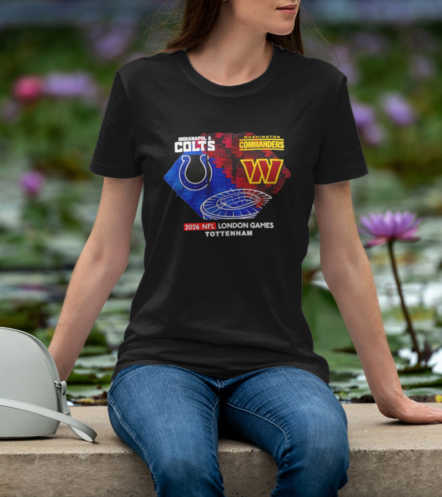 Indianapolis Colts Vs Washington Commanders 2026 NFL London Games Wembley Stadium T-Shirt