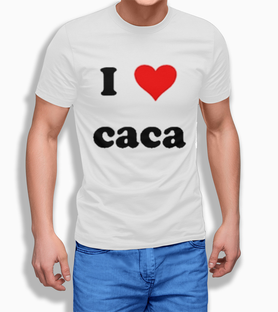 I Love Caca Original Classic Fun Playful T-Shirt