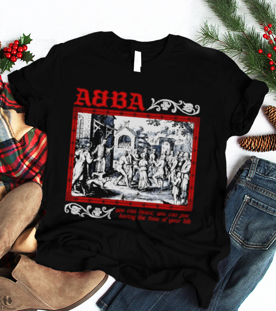 ABBA You Can Dance Jive Having The Time Of Your Life T-Shirt