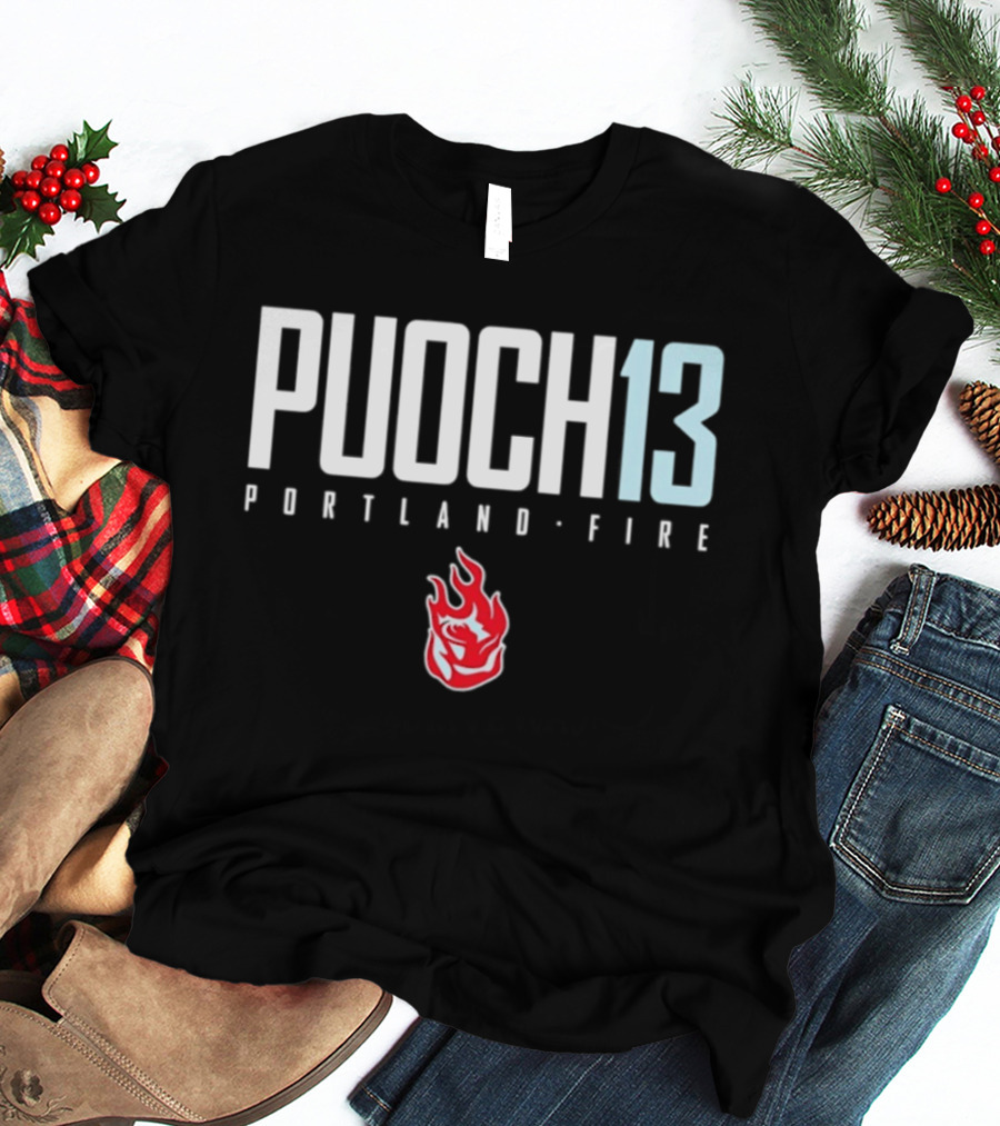 PUOCH 13 Portland Fire WNBA T-Shirt