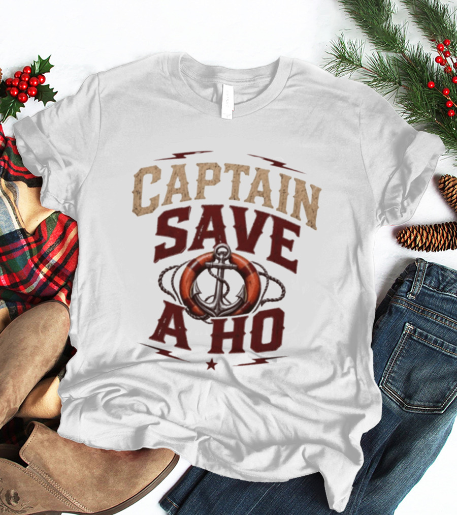 Captain Save A Ho Anchor Lifebuoy T-Shirt