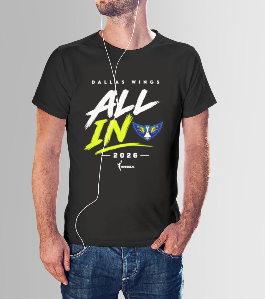 Dallas Wings WNBA All In 2026 Logo And Team Branding T-Shirt