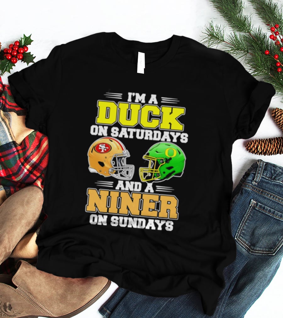I'm A Duck On Saturdays And A Niner On Sundays Football Helmet 2026 T-Shirt