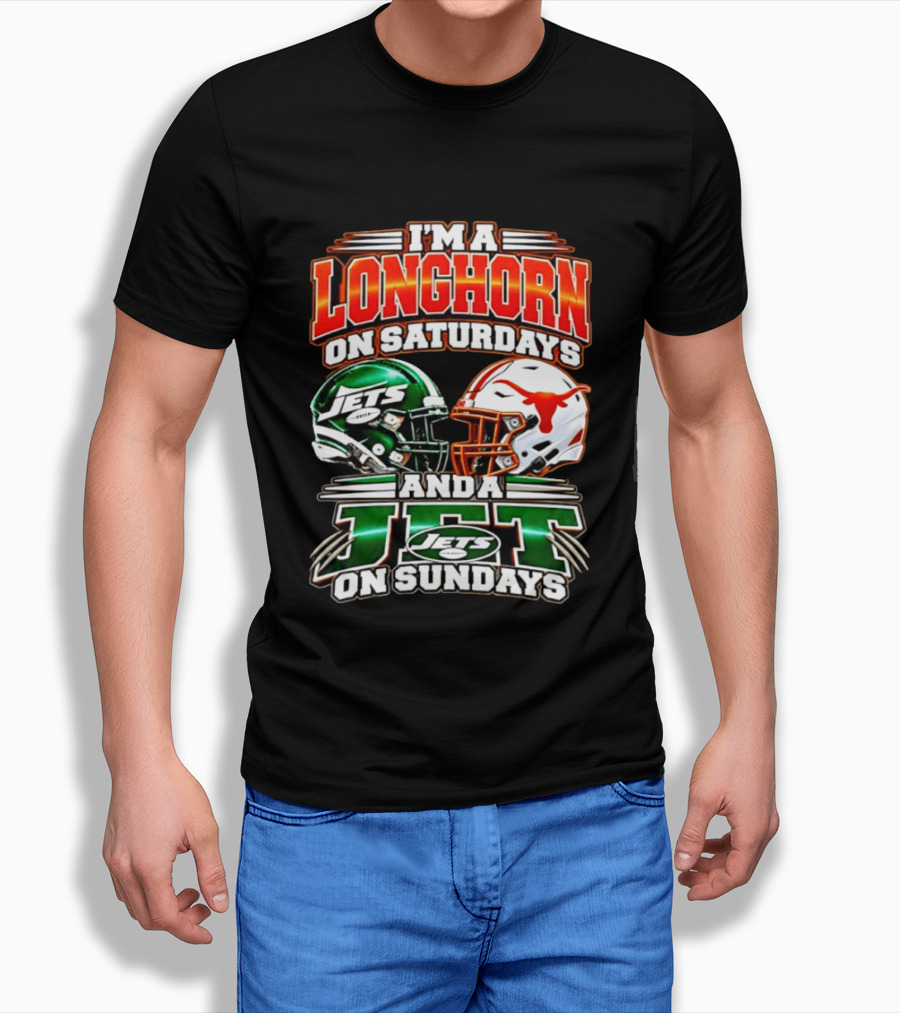 I'm A Longhorn On Saturdays And A Jet On Sundays Texas Longhorns New York Jets Football 2026 T-Shirt