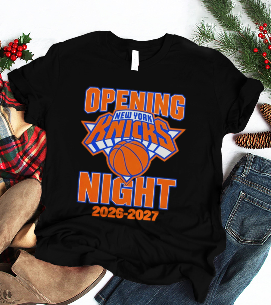 New York Knicks NBA 2026 2027 Opening Night T-Shirt
