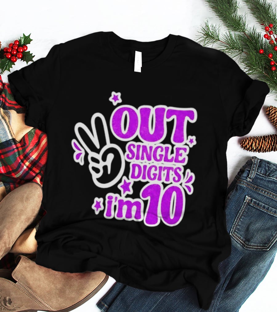 Out Single Digits I'm 10 Peace Sign Birthday Celebration T-Shirt
