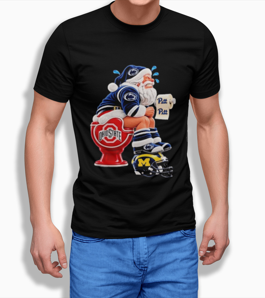 Penn State Santa Sitting On Ohio State Toilet With Pitt Michigan Football Helmet T-Shirt