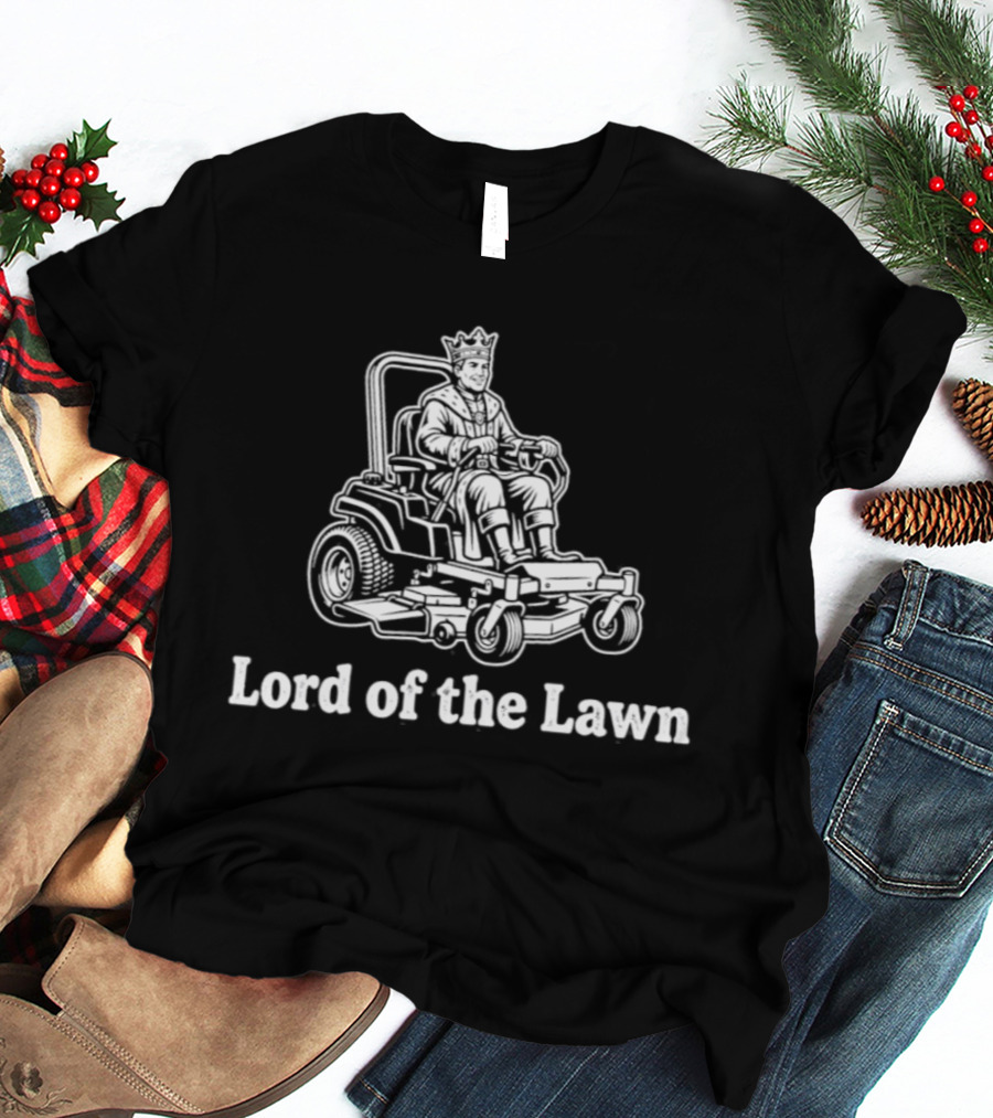 Lord Of The Lawn Grass Cutting Dad Riding Mower King T-Shirt