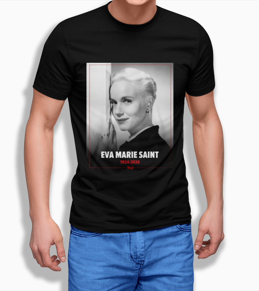 Eva Marie Saint 1924 2026 Rest In Power Memorial T-Shirt