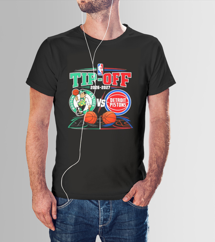 NBA Tip Off 2026 2027 Boston Celtics Vs Detroit Pistons Opening Night T-Shirt