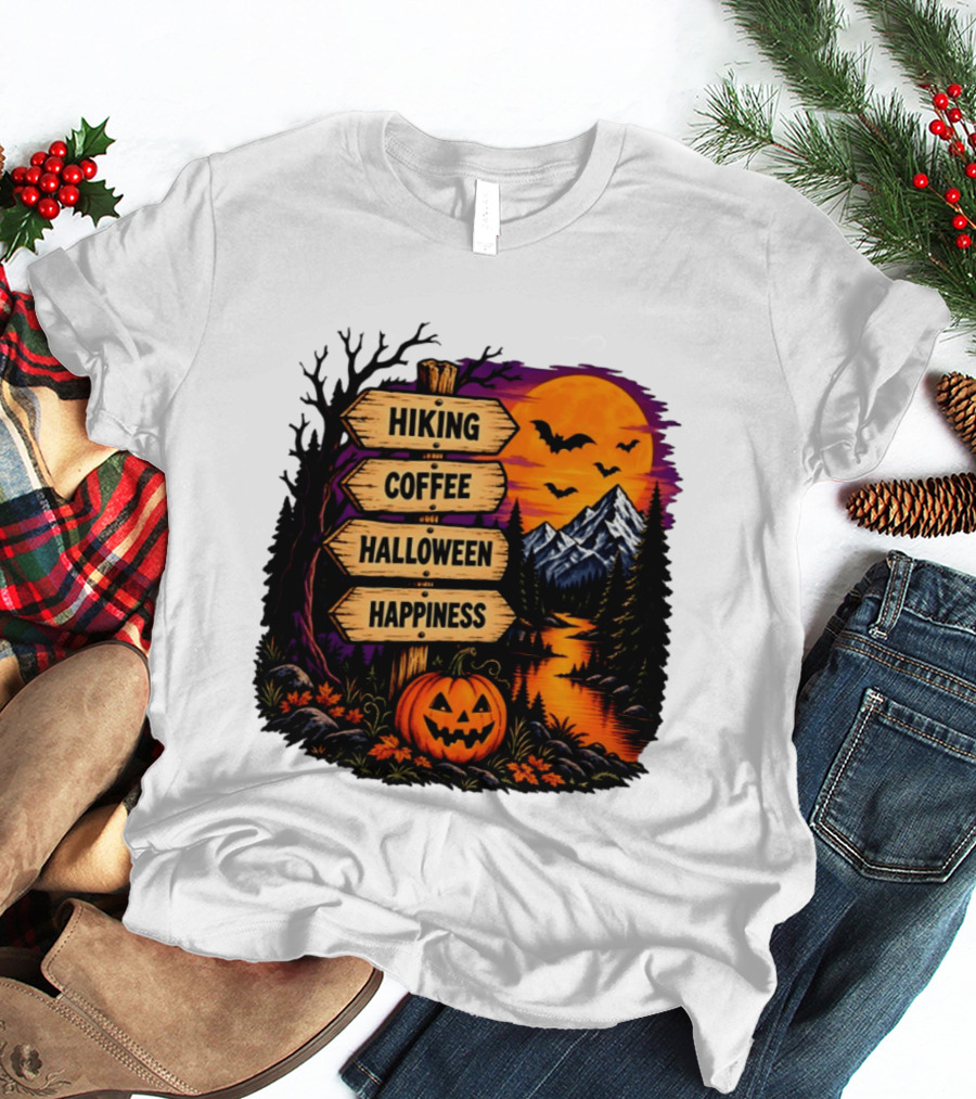 Hiking Coffee Halloween Happiness Fall Season Signpost Scenic Sunset Pumpkin Bats T-Shirt