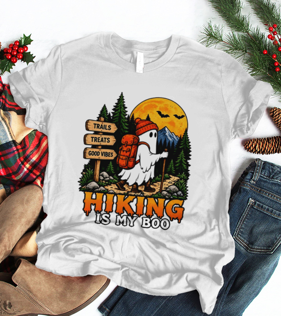 Hiking Is My Boo Ghost Trails Treats Good Vibes Halloween T-Shirt