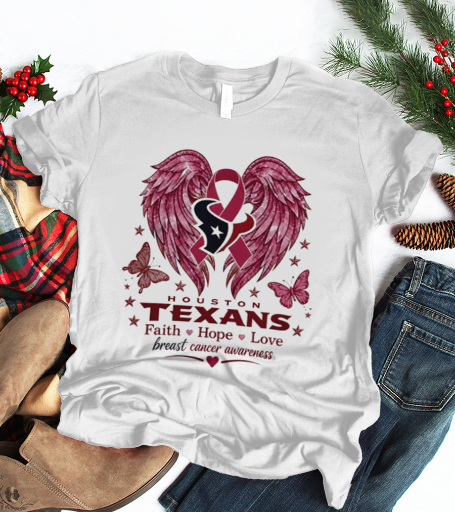 Houston Texans Breast Cancer Awareness Faith Hope Love Wings T-Shirt