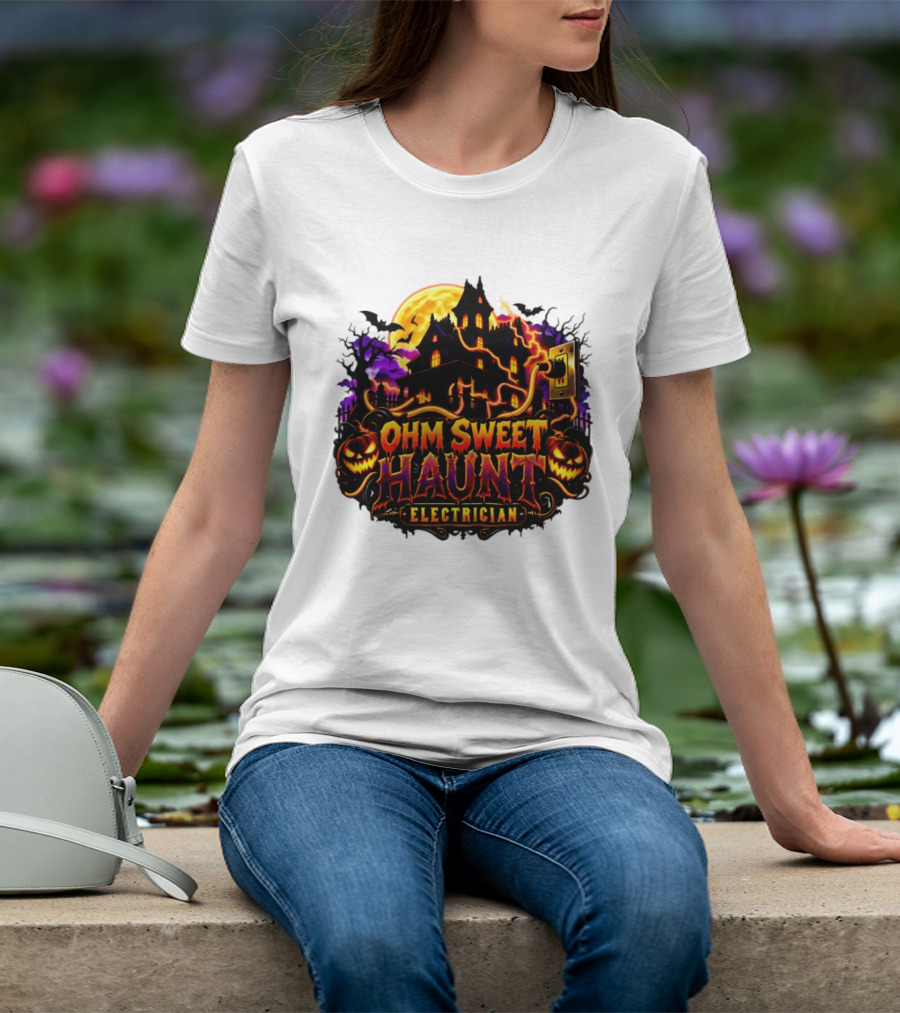 Ohm Sweet Haunt Electrician Halloween Haunted House With Pumpkins And Bats T-Shirt
