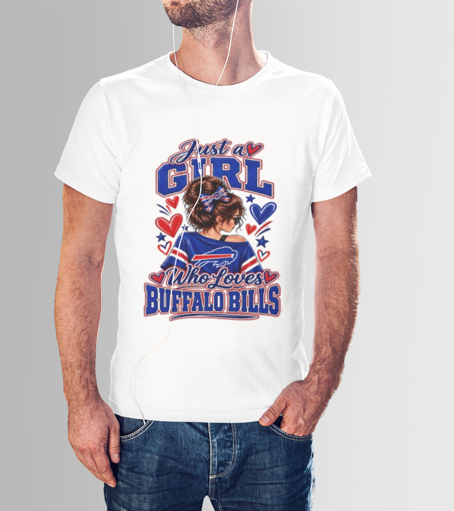 Just A Girl Who Loves Buffalo Bills T-Shirt