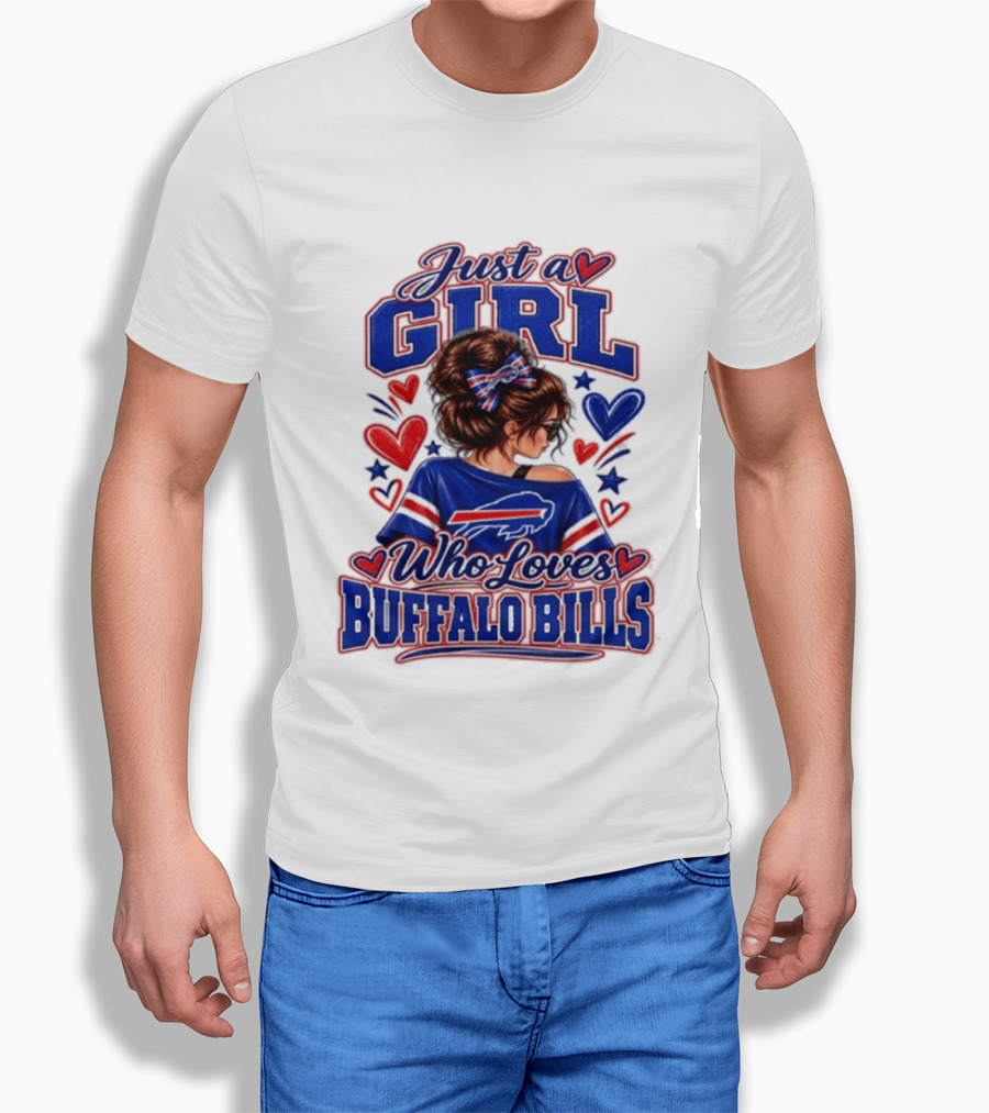 Just A Girl Who Loves Buffalo Bills T-Shirt