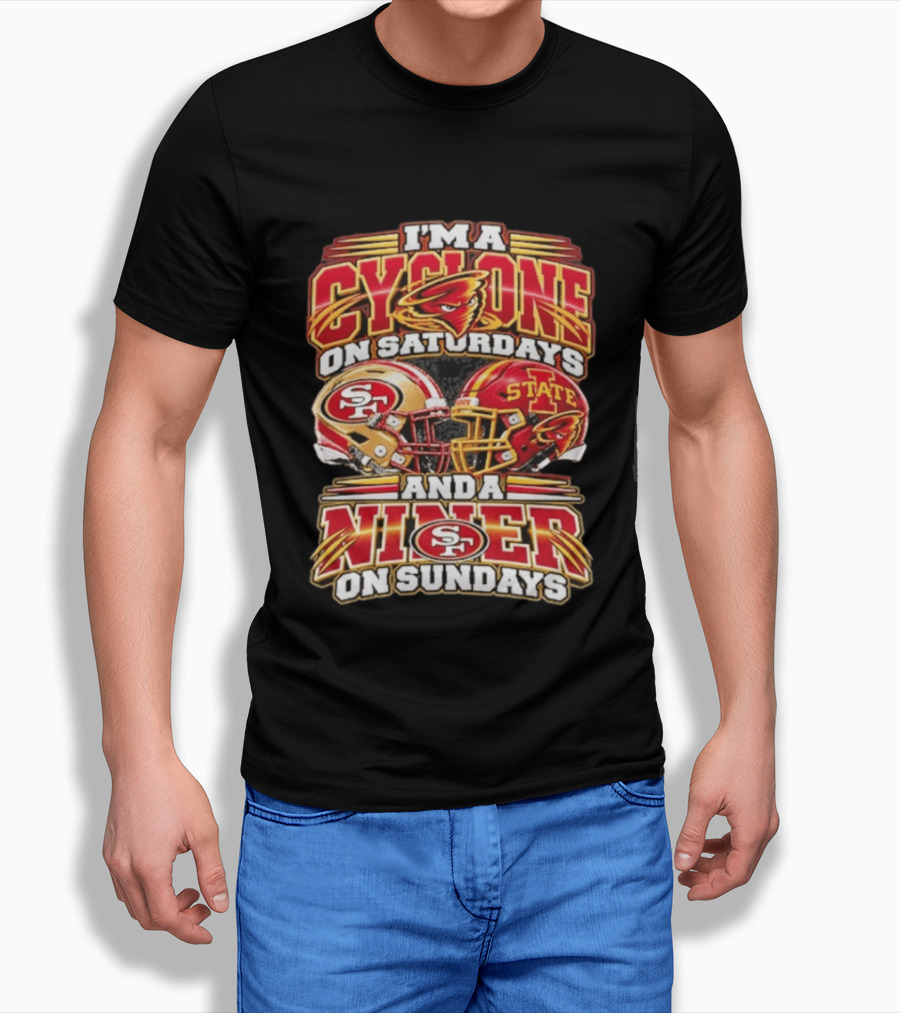 I'm A Cyclone On Saturdays And Niner On Sundays 49ers State Helmets T-Shirt