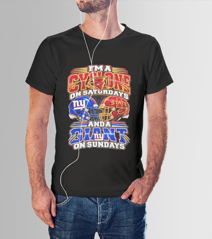 I'm A Cyclone On Saturdays Iowa State And A New York Giant On Sundays Helmet T-Shirt