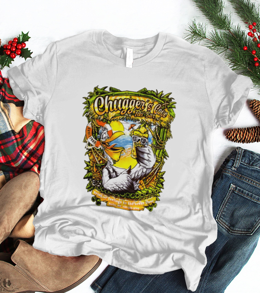 Chugger's Cove Tiki Bar Beach Pelican Drink Ur Feelings Ocean Floor Berlin MD T-Shirt