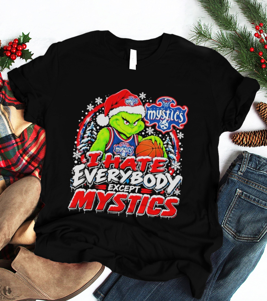 Washington Mystics I Hate Everybody Except Mystics Grinch Christmas T-Shirt