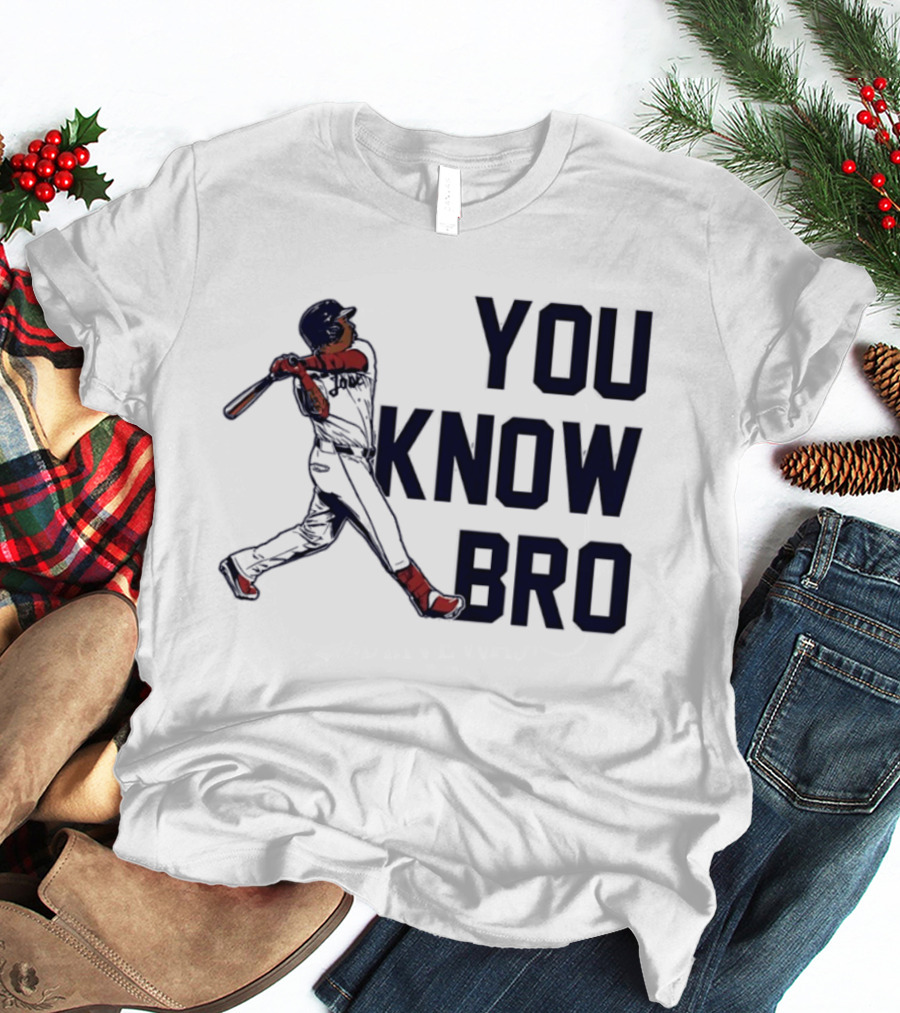 You Know Bro Baseball Swing Home Run ALDS 2026 T-Shirt