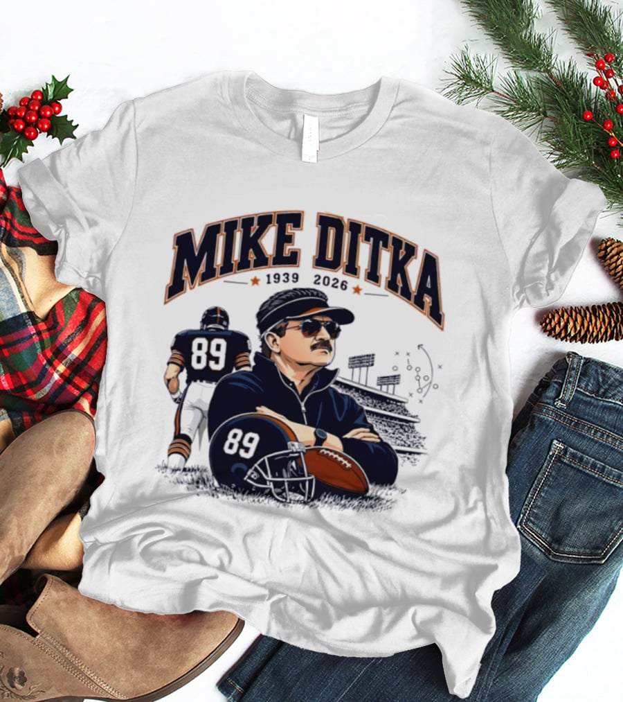 Mike Ditka 1939 2026 Chicago Bears Coach Football Legacy T-Shirt