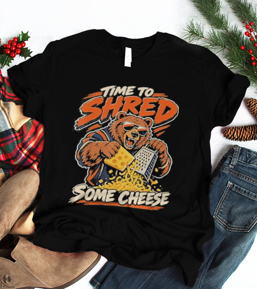 Time To Shred Some Cheese Bear Grating Cheese T-Shirt
