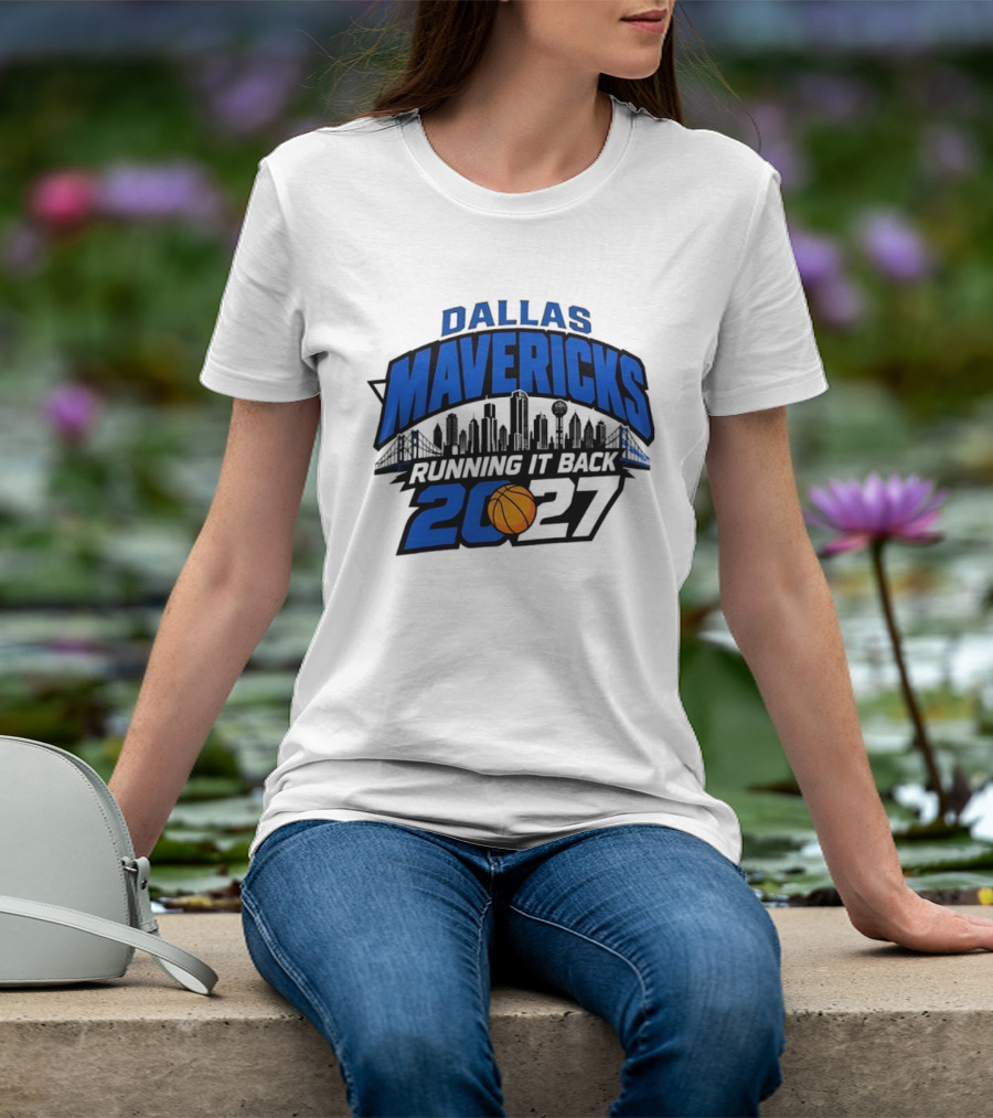 Dallas Mavericks Running It Back 2027 Skyline NBA Basketball T-Shirt