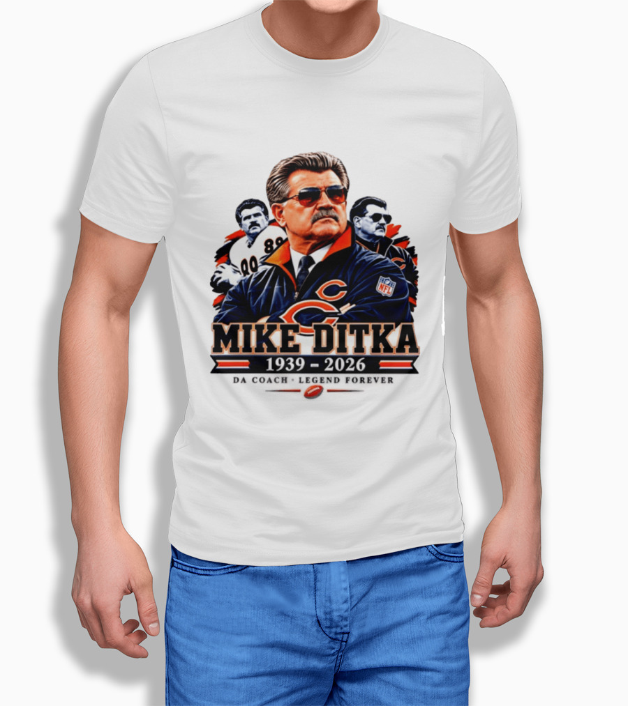 Mike Ditka Chicago Bears Da Coach Legend Forever 1939 2026 NFL T-Shirt