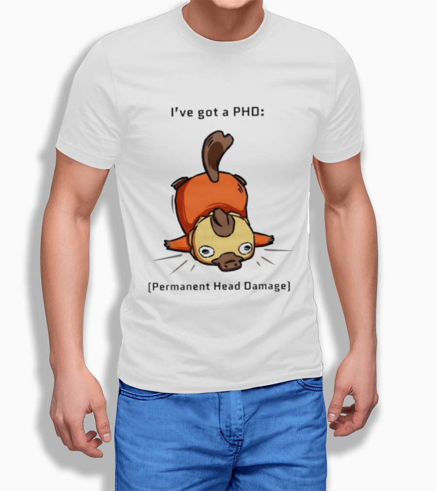 Platypus I've Got A PhD Permanent Head Damage Cute Cartoon Humor T-Shirt